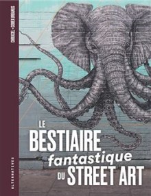 Bestiaire-fantastique-du-street-art